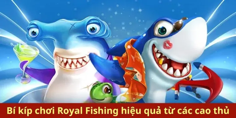 Hướng Dẫn Cách Chơi Bắn Cá Royal Fishing Tại Crown88 Đổi Thưởng Cực Nhanh
